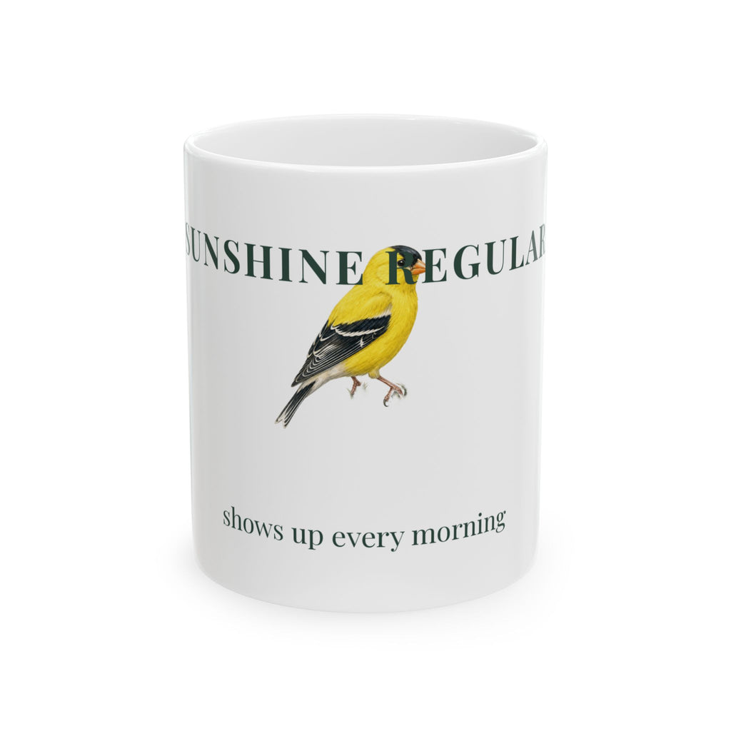 Sunshine Regularity Mug — 'Shows Up Every Morning' Yellow Bird Ceramic Coffee Mug (11oz, 15oz)