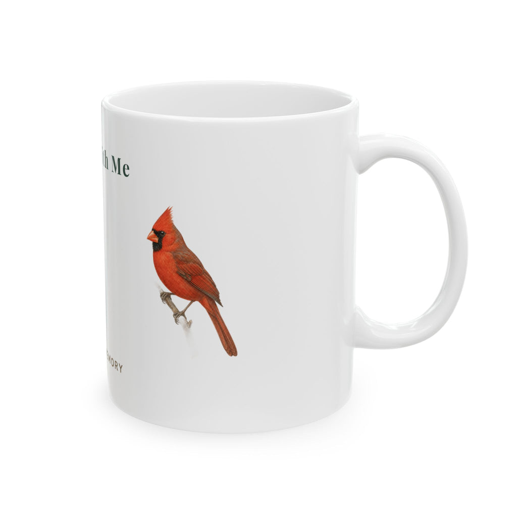 Always With Me Memorial Ceramic Mug — "In Loving Memory" Cardinal Tribute (11oz, 15oz)