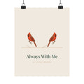 Always With Me memorial cardinal matte art print