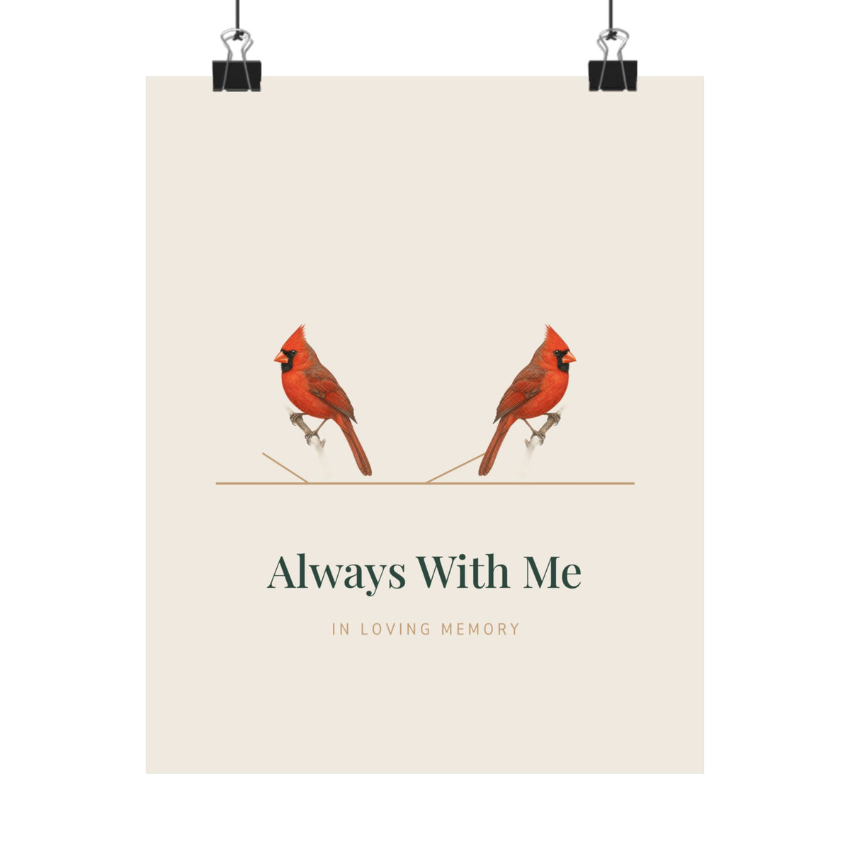Always With Me memorial cardinal matte art print
