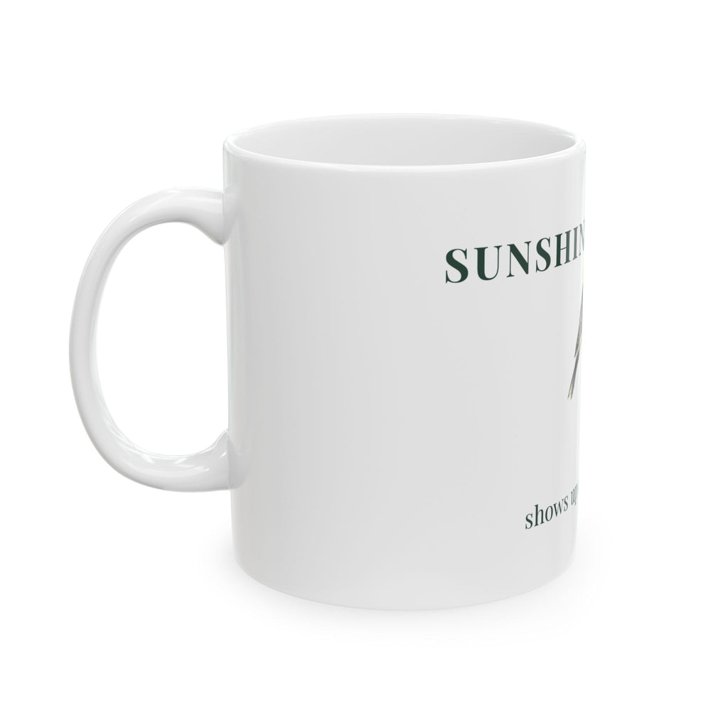 Sunshine Regularity Mug — 'Shows Up Every Morning' Yellow Bird Ceramic Coffee Mug (11oz, 15oz)